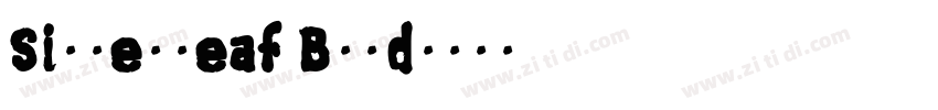 Silverleaf Bold字体转换